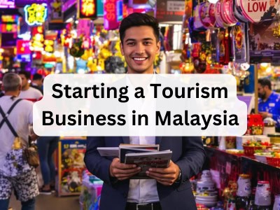 Starting a Tourism Business in Malaysia