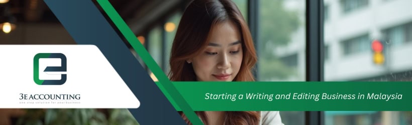 Starting a Writing and Editing Business in Malaysia